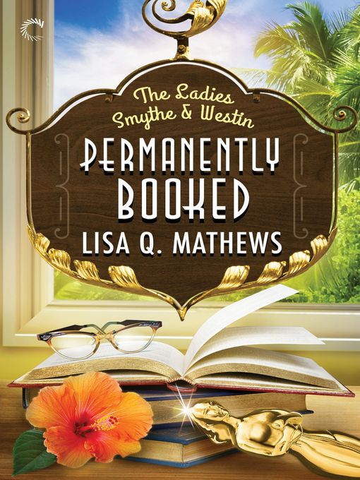 Title details for Permanently Booked by Lisa Q. Mathews - Available